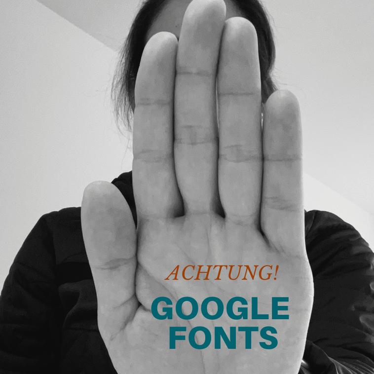 Hand zeigt Schrift: Achtung! Google Fonts.